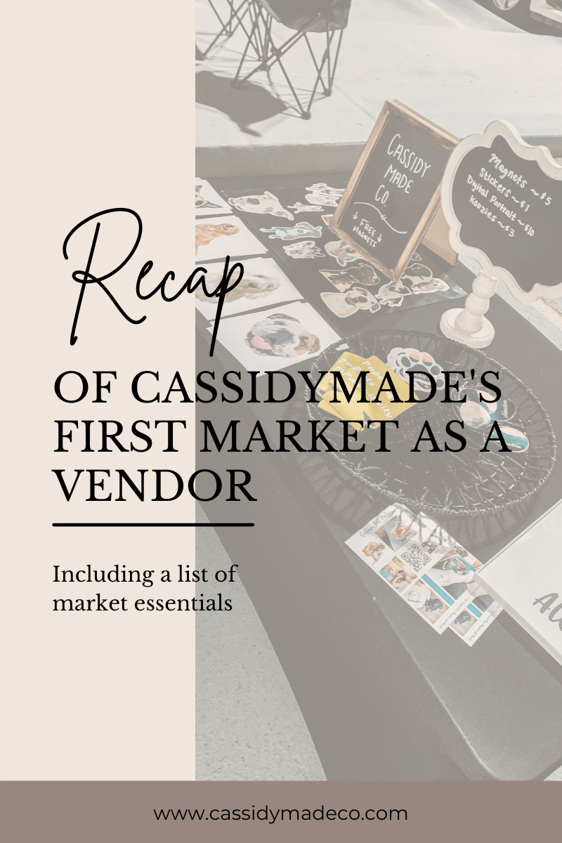 Recap of My First Market Experience as a Vendor