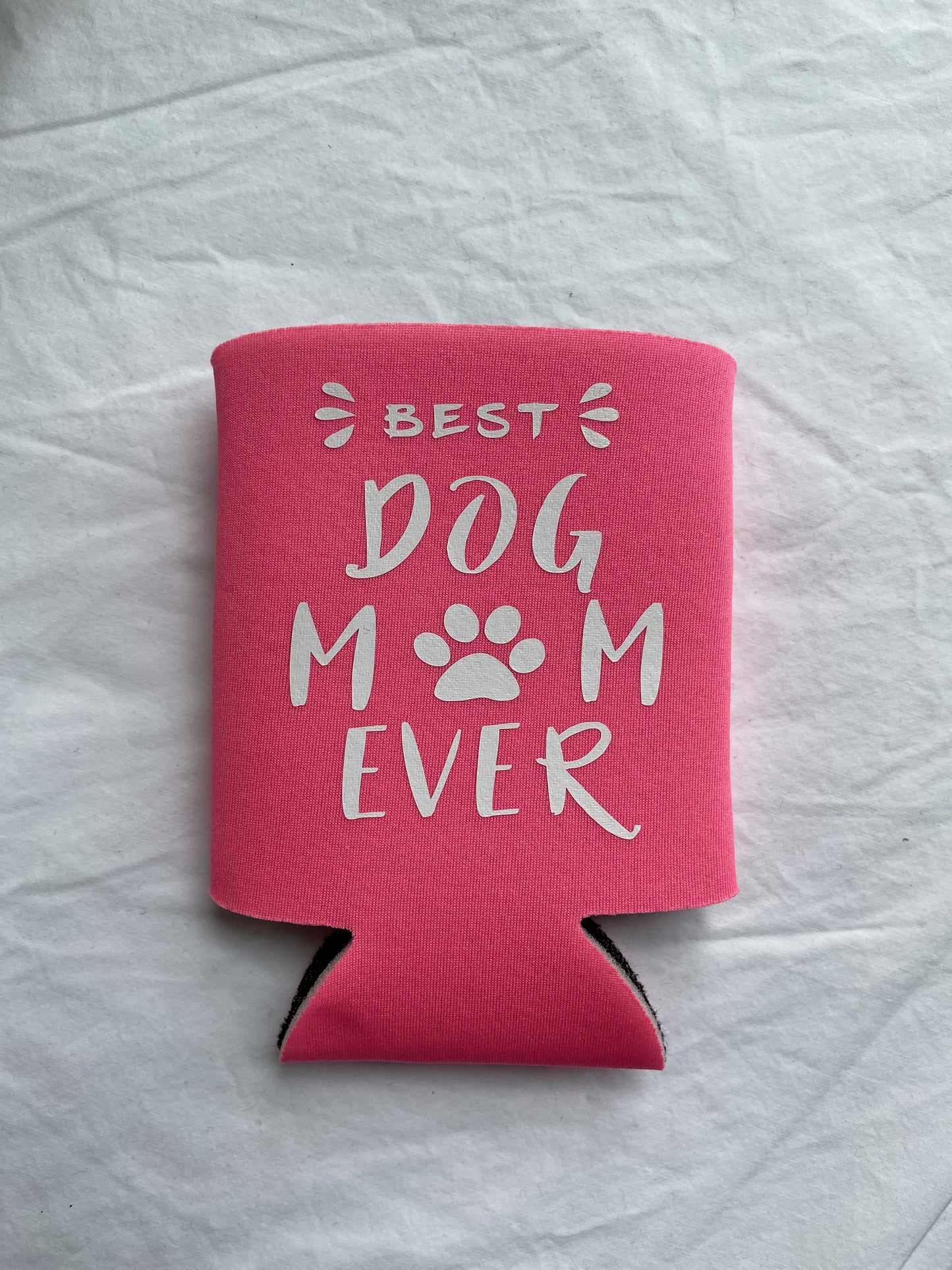 Koozie with "Best Dog Mom/Dad Ever" Text